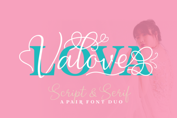 Lova Valove Duo: Where Romantic Elegance Meets Bold Typography