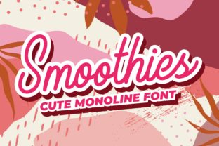 Smoothies: A Friendly Monoline Font That Delivers Personality Without Complication